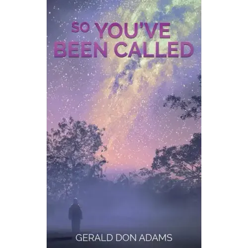 So You've Been Called