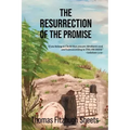 The Resurrection of the Promise
