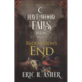 Redemption's End: A Legends of Havenwood Falls Novella