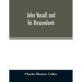 John Vassall and his descendants
