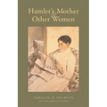 Hamlet's Mother and Other Women