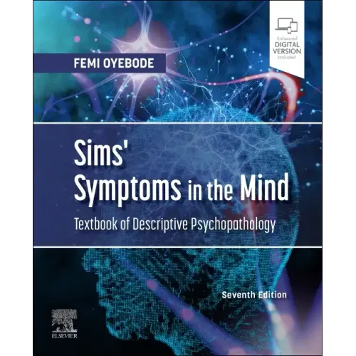 Sims' Symptoms in the Mind: Textbook of Descriptive Psychopathology