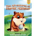 The Adventures of Harriet Hamster