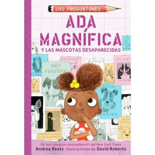 ADA Magnífica Y Las Mascotas Desaparecidas / ADA Twist and the Disappearing Dogs