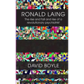 Ronald Laing: The rise and fall and rise of a radical psychiatrist