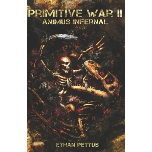 Primitive War 2: Animus Infernal