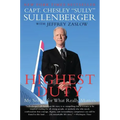 Highest Duty: My Search for What Really Matters