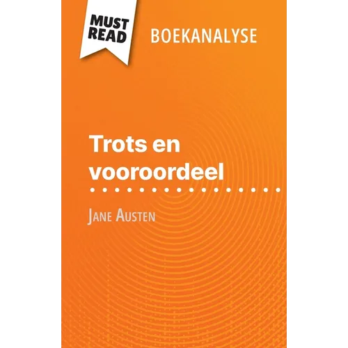 Trots en vooroordeel van Jane Austen (Boekanalyse): Volledige analyse en gedetailleerde samenvatting van het werk