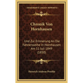 Chronik Von Hornhausen: Und Zur Erinnerung An Die Fahnenweihe In Hornhausen Am 11 Juli 1849 (1850)