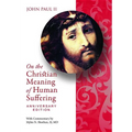 Christian Meaning Suffering Anniv Ed