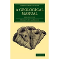 A Geological Manual: 1831 Edition