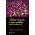 Public Involvement and Community Engagement in Applied Health and Social Care Research: Critical Perspectives and Innovative Practice