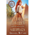 Flora Flowerdew and the Secret of the Sarcophagus