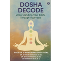Dosha Decode: Understanding Your Body Through Ayurveda