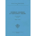 Sumerian Grammar in Babylonian Theory