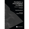 Physics to Philosophy and Back: A Search for the Limits of Physics