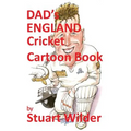 DAD'S England Cricket Cartoon Book: and Other Sporting, Celebrity Cartoons