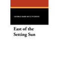 East of the Setting Sun