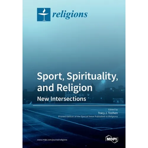 Sport, Spirituality, and Religion: New Intersections