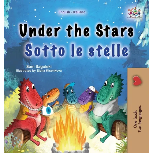 Under the Stars (English Italian Bilingual Children's Book): Bilingual children's book