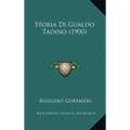 Storia Di Gualdo Tadino (1900)