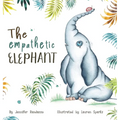 The Empathetic Elephant: A heartwarming early reader rhyming book for kids