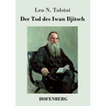 Der Tod des Iwan Iljitsch