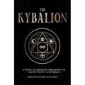 The Kybalion: A Study of Hermetic Philosophy of Ancient Egypt and Greece