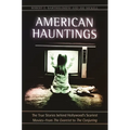 American Hauntings: The True Stories Behind Hollywood's Scariest Movies--From the Exorcist to the Conjuring