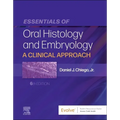 Essentials of Oral Histology and Embryology: A Clinical Approach