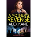 A Mother's Revenge