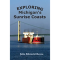 Exploring Michigan's Sunrise Coasts