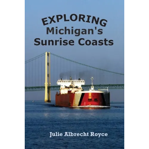 Exploring Michigan's Sunrise Coasts