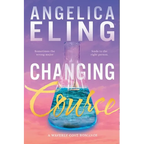 Changing Course: A Waverly Cove Romance