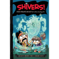 Shivers!: The Pirate Book You've Been Looking for