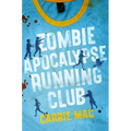 Zombie Apocalypse Running Club