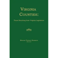 Virginia Counties: Those Resulting from Virginia Legislation
