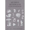 Modern Mushroom Cultivation