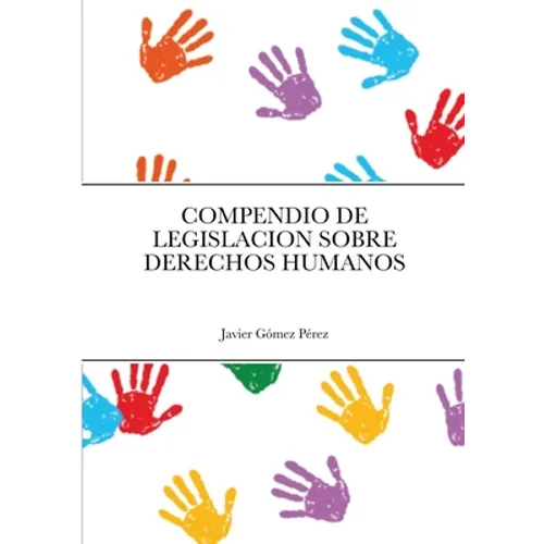 Compendio de Legislacion Sobre Derechos Humanos
