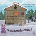 When Grandpa, When?