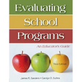 Evaluating School Programs: An Educator's Guide