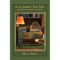 C. S. Lewis' Top Ten: Influential Books and Authors, Volume Three