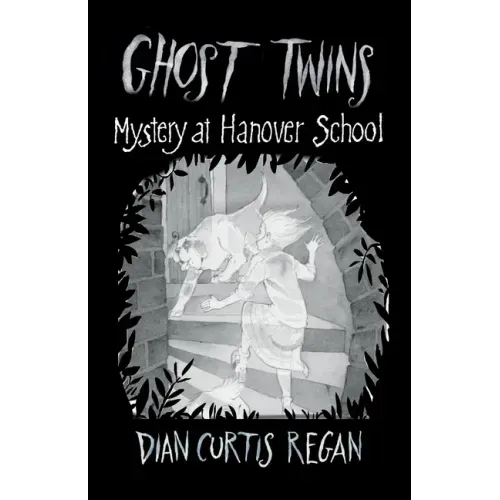 Ghost Twins #7: Mystery at Hanover School
