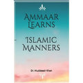 Ammaar Learns Islamic Manners