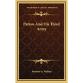 Patton and His Third Army
