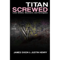 Titan Screwed - Lost Smiles, Stunners and Screwjobs