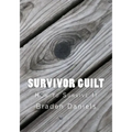Survivor Guilt: How to Survive It