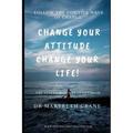 Change Your Attitude, Change Your Life: The Health Benefits of Optimism