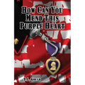 How Can You Mend This Purple Heart