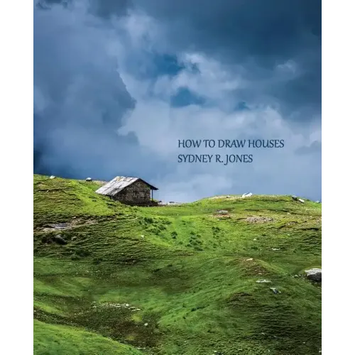 How to Draw Houses (Reprint Edition)